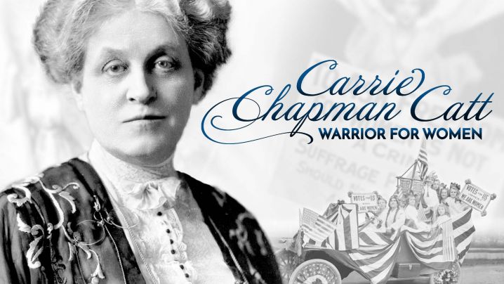 Carrie Chapman Catt Warrior for Women Iowa PBS