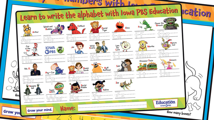 Learn to write the alphabet with Iowa PBS Education, Letters A through Z with imagery from PBS KIDS characters.