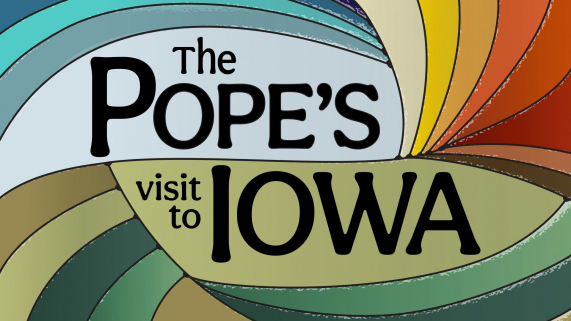 The Pope's Visit to Iowa text on stained glass window illustration