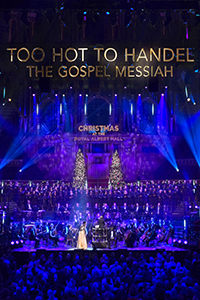 Too Hot to Handel — The Gospel Messiah