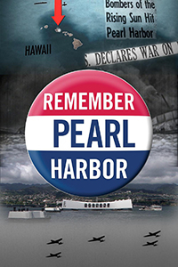 Remember Pearl Harbor button logo, plus Pearl Harbor attack and memorial imagery.