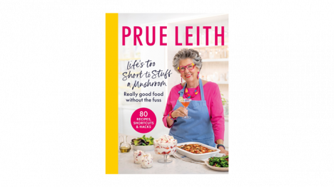 Life's Too Short to Stuff a Mushroom by Prue Leith Book