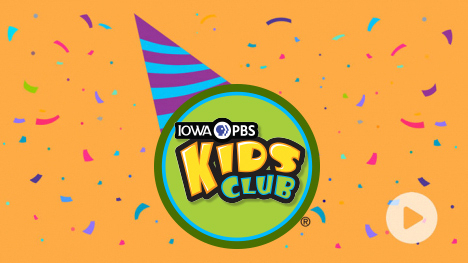 Iowa PBS Kids Club Birthdays Monday, September 4, 2023